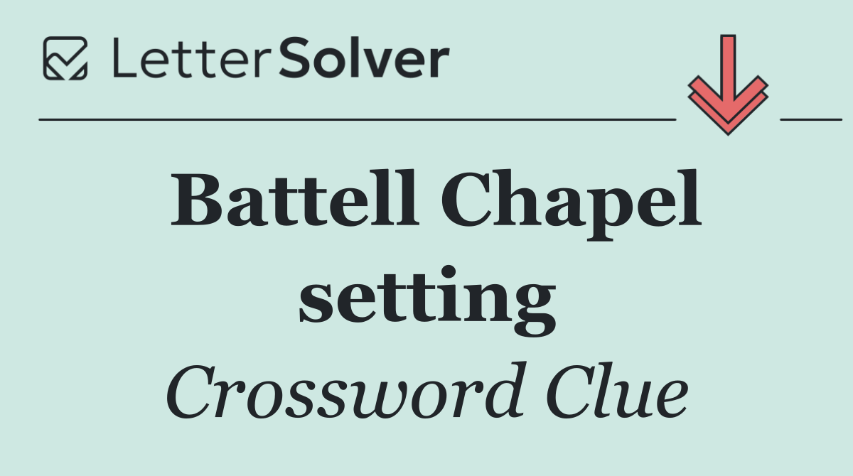 Battell Chapel setting