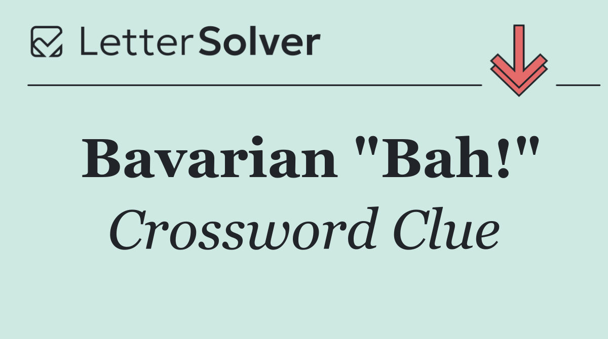 Bavarian "Bah!"