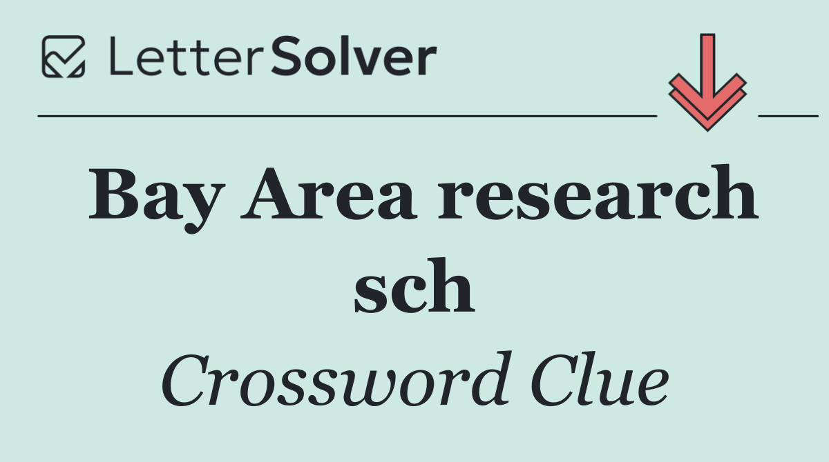Bay Area research sch