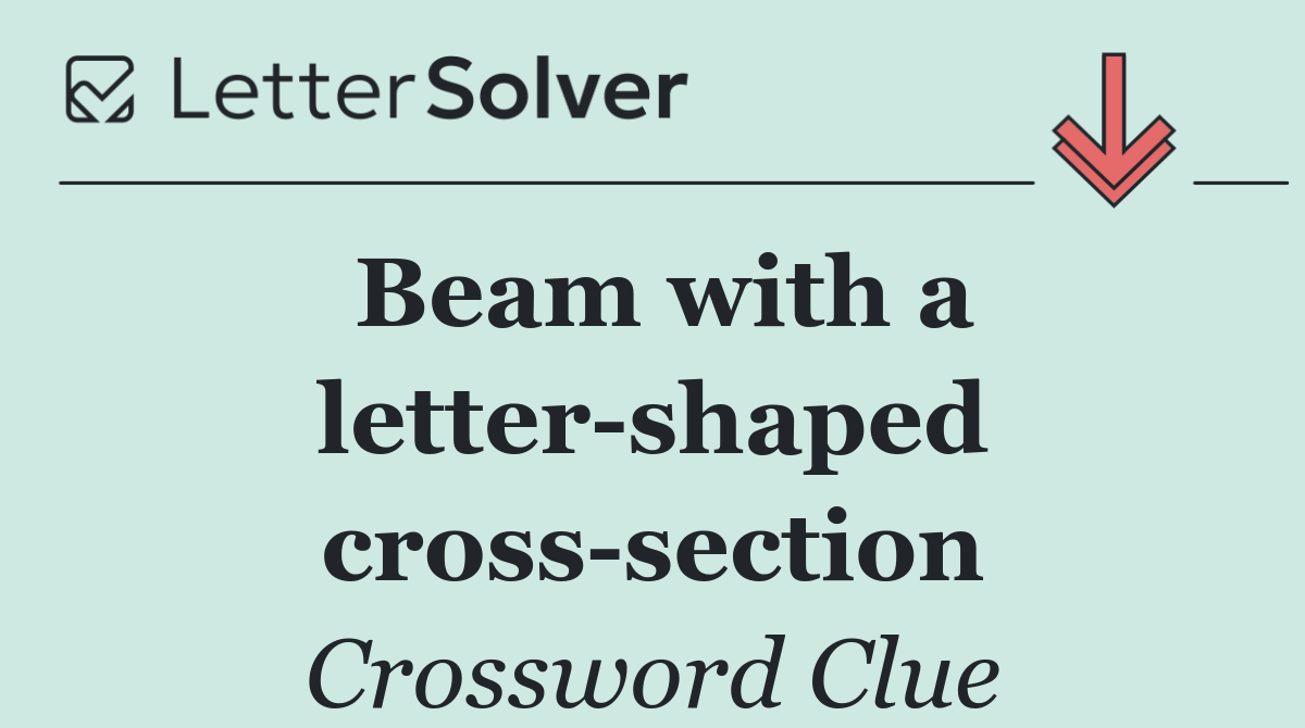 Beam with a letter shaped cross section