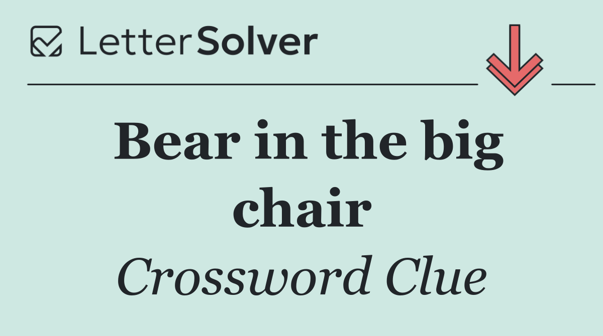 Bear in the big chair