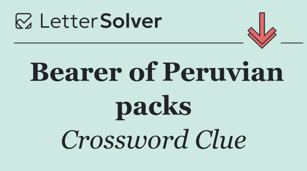 Bearer of Peruvian packs
