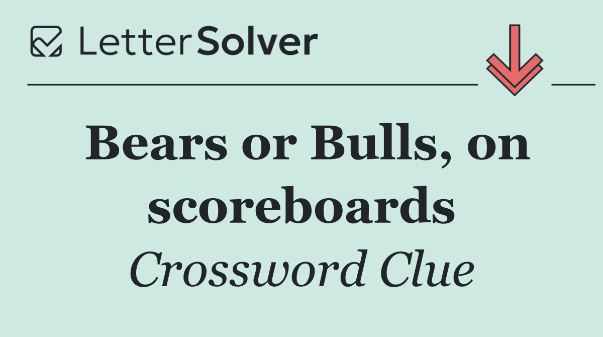 Bears or Bulls, on scoreboards