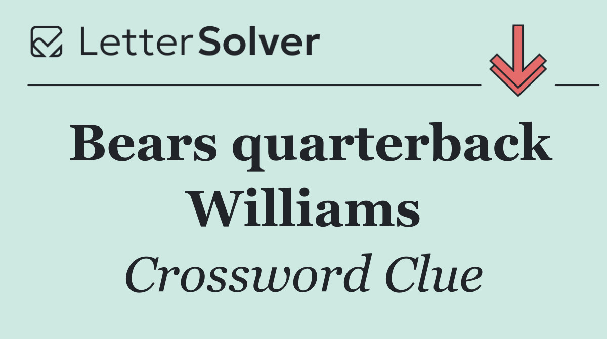Bears quarterback Williams
