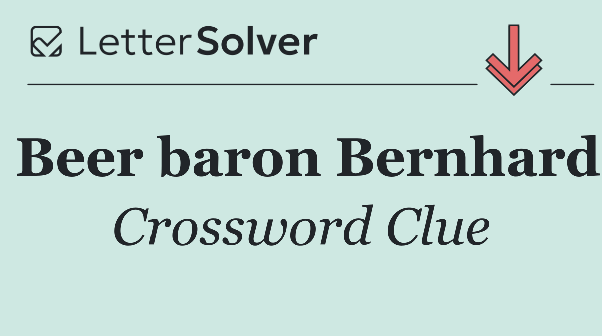 Beer baron Bernhard