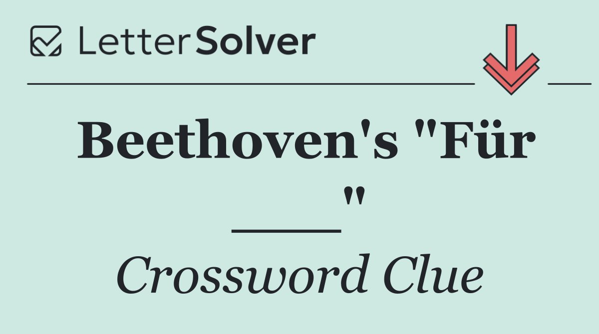Beethoven's "Für ___"