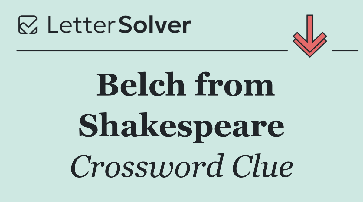 Belch from Shakespeare