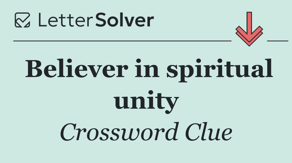 Believer in spiritual unity