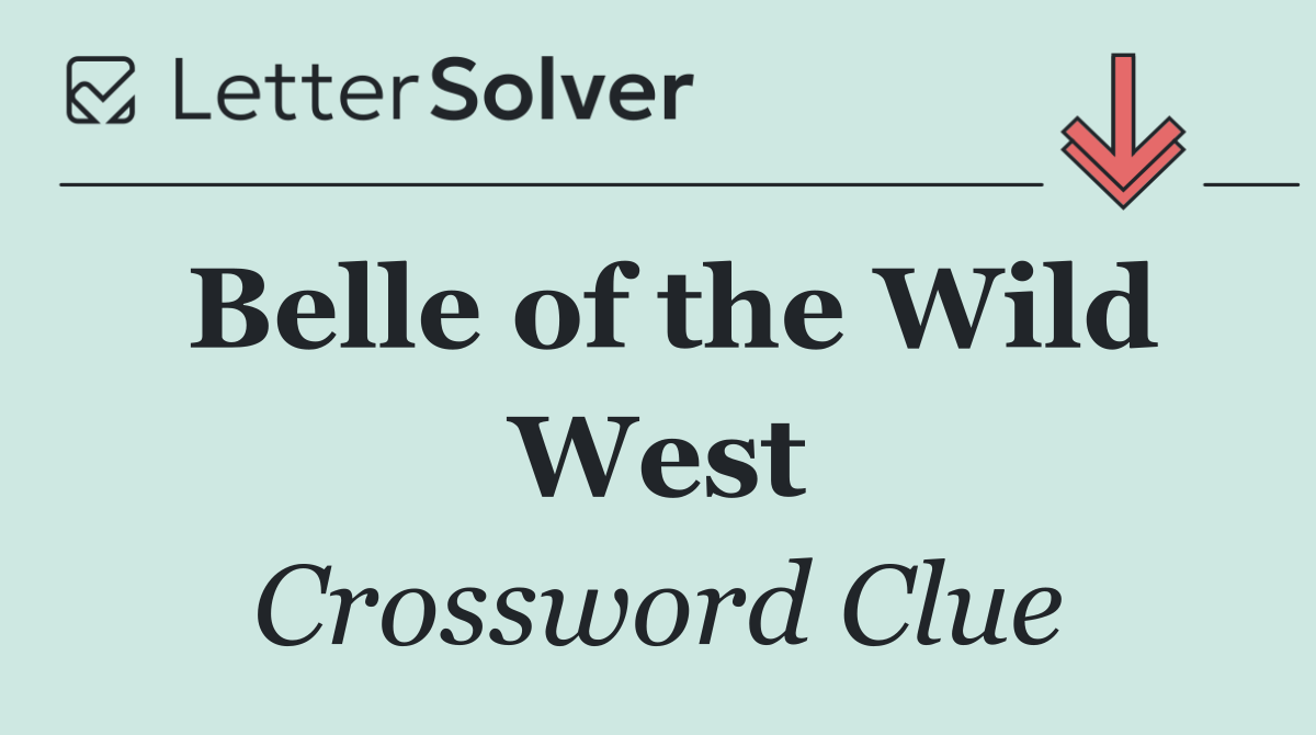 Belle of the Wild West