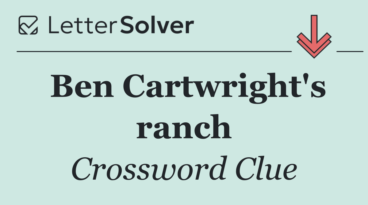 Ben Cartwright's ranch