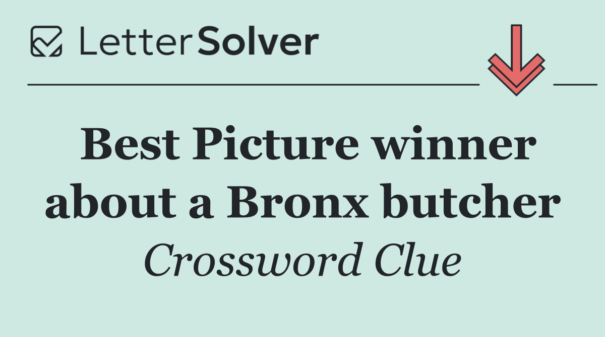 Best Picture winner about a Bronx butcher