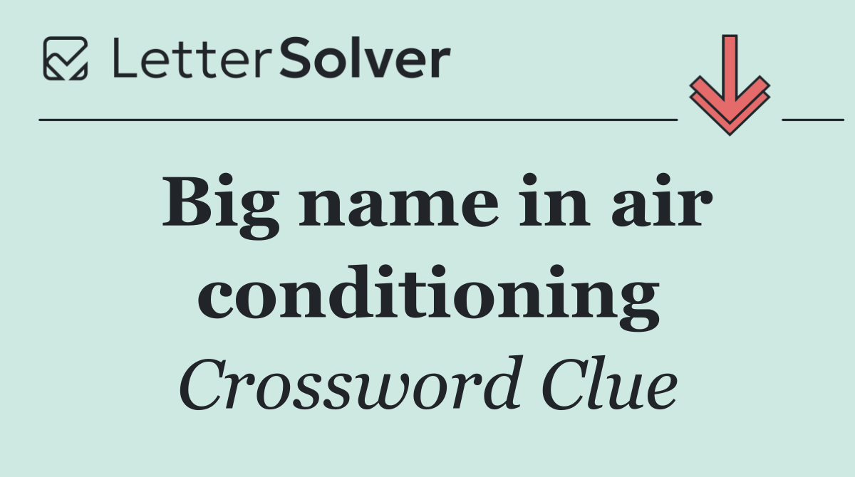 Big name in air conditioning
