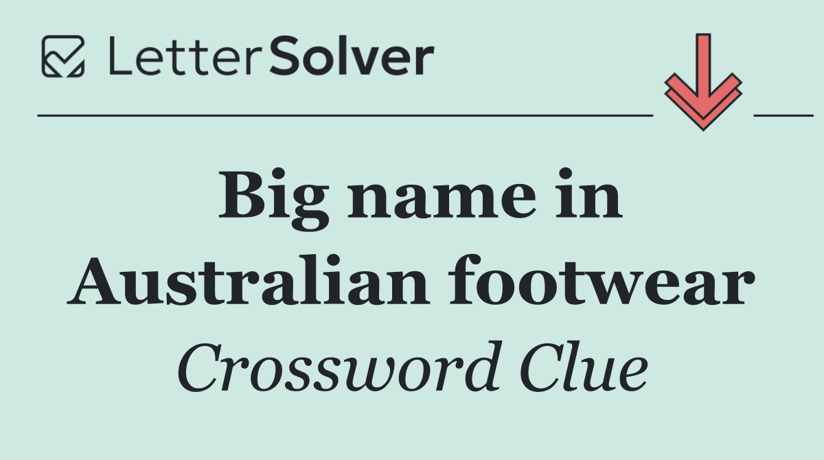 Big name in Australian footwear