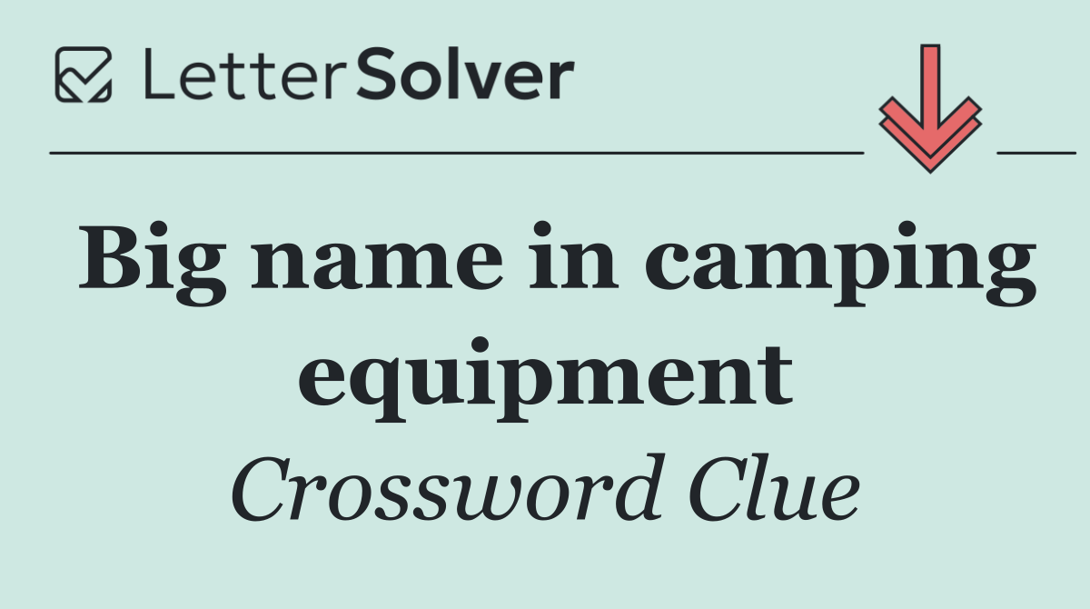Big name in camping equipment