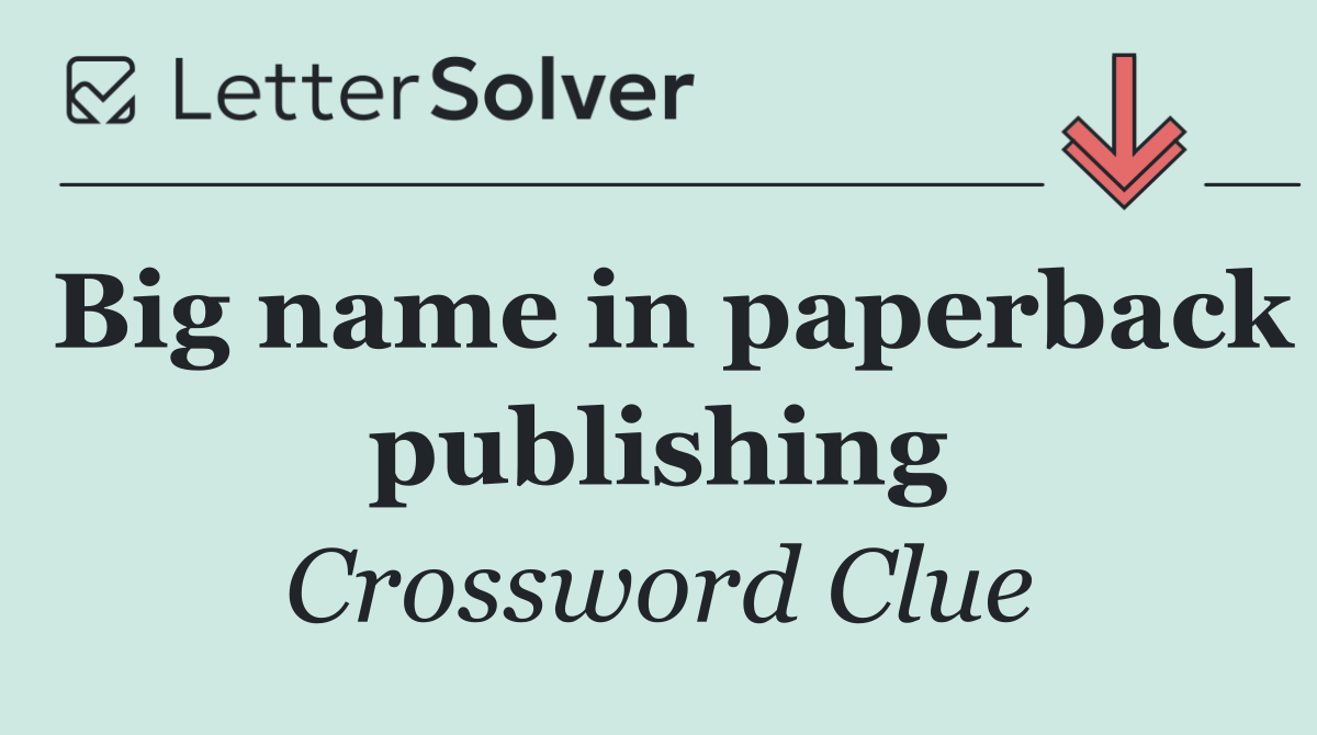 Big name in paperback publishing