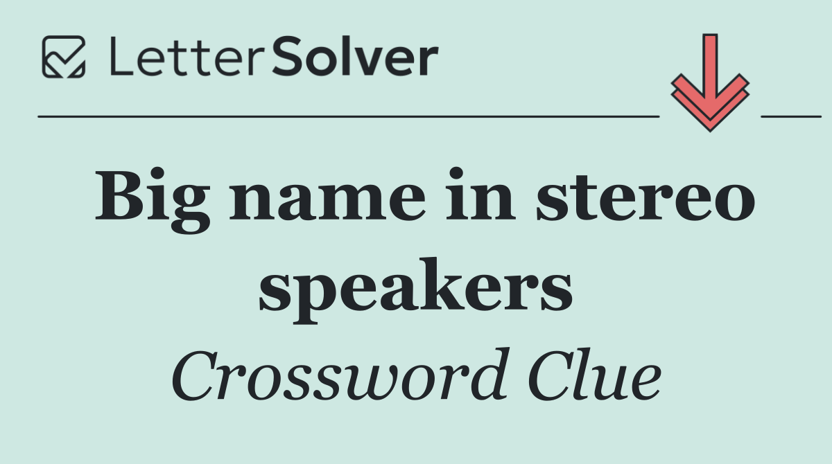 Big name in stereo speakers