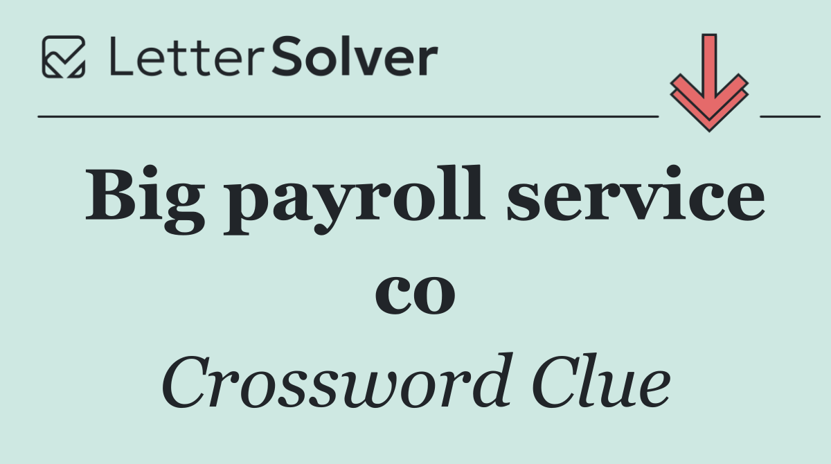 Big payroll service co