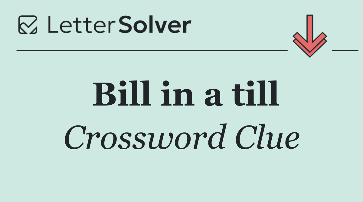 Bill in a till