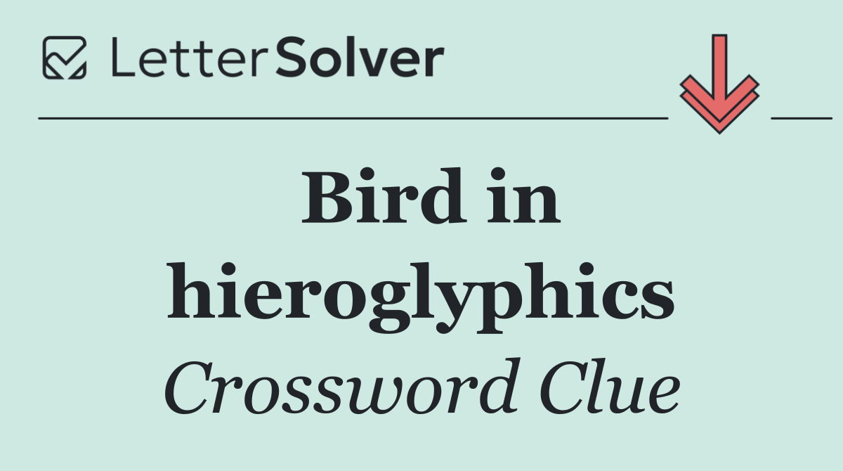 Bird in hieroglyphics