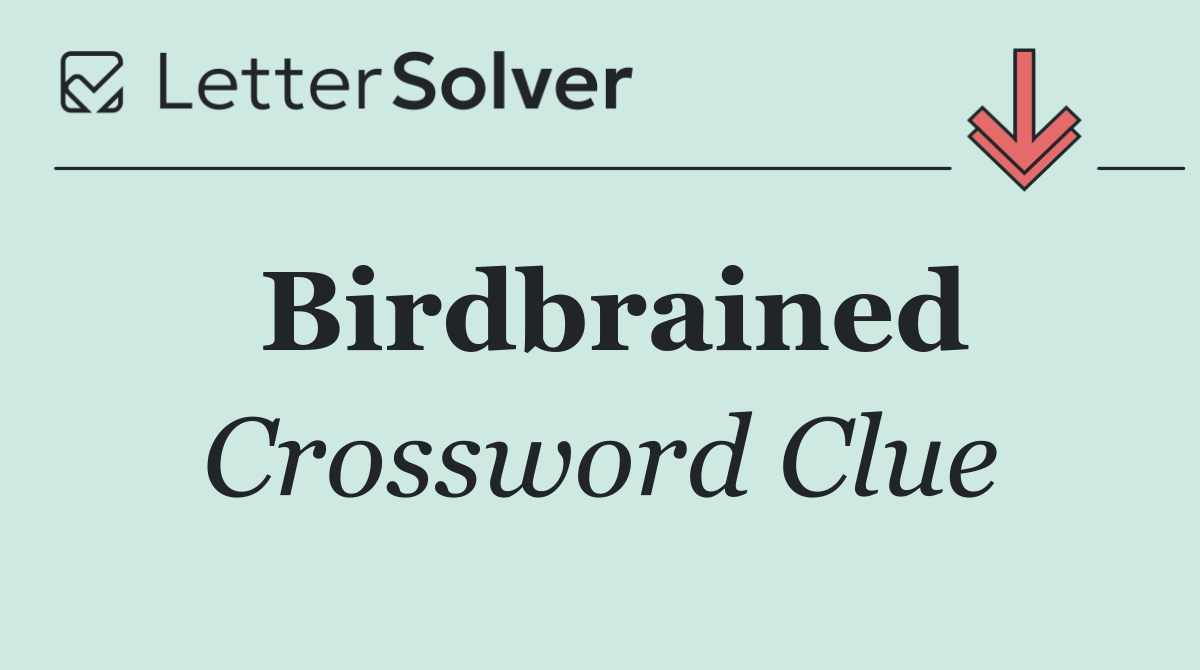 Birdbrained