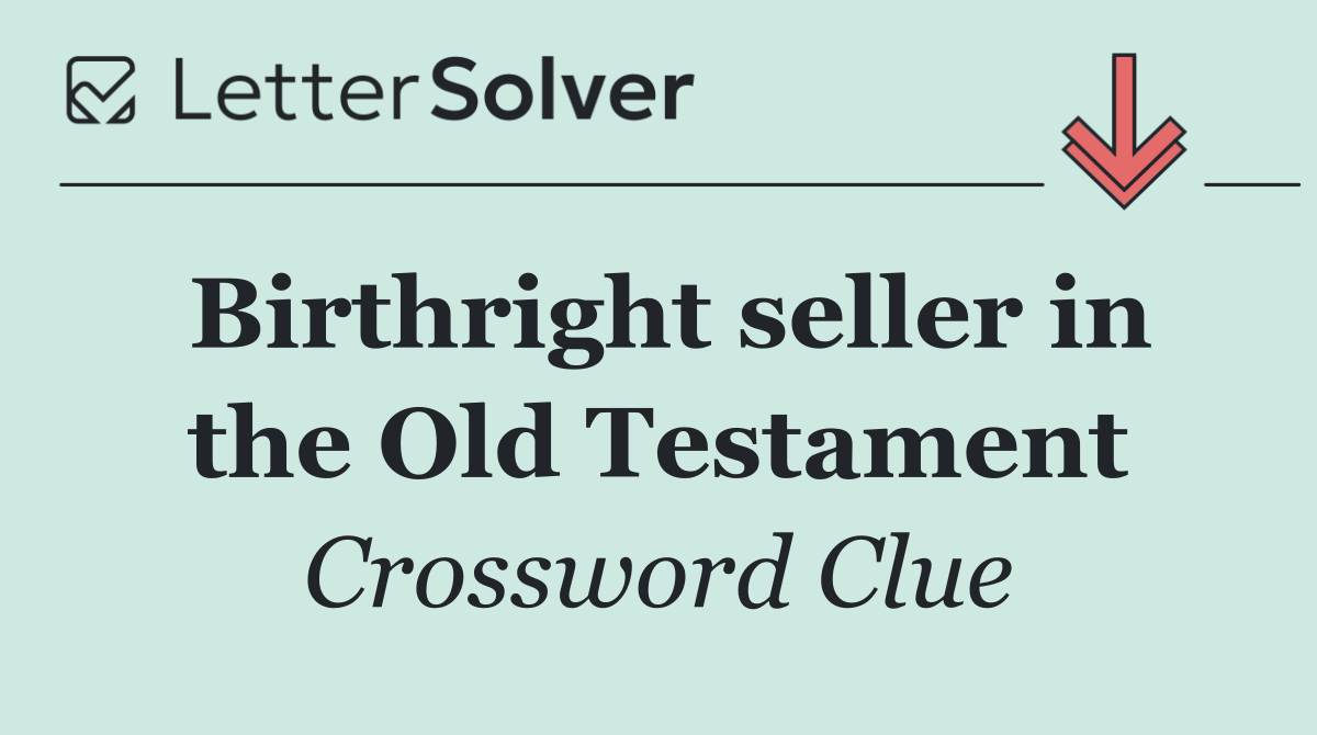 Birthright seller in the Old Testament