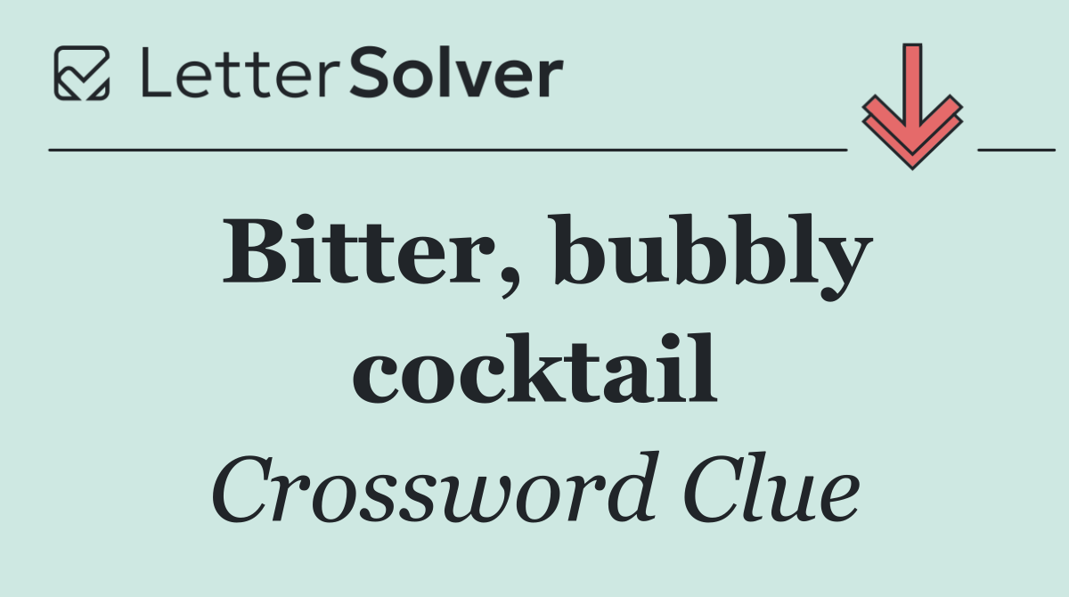Bitter, bubbly cocktail