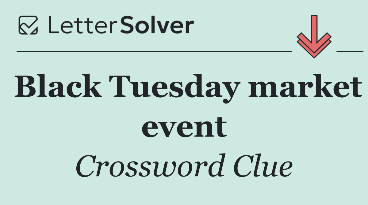 Black Tuesday market event