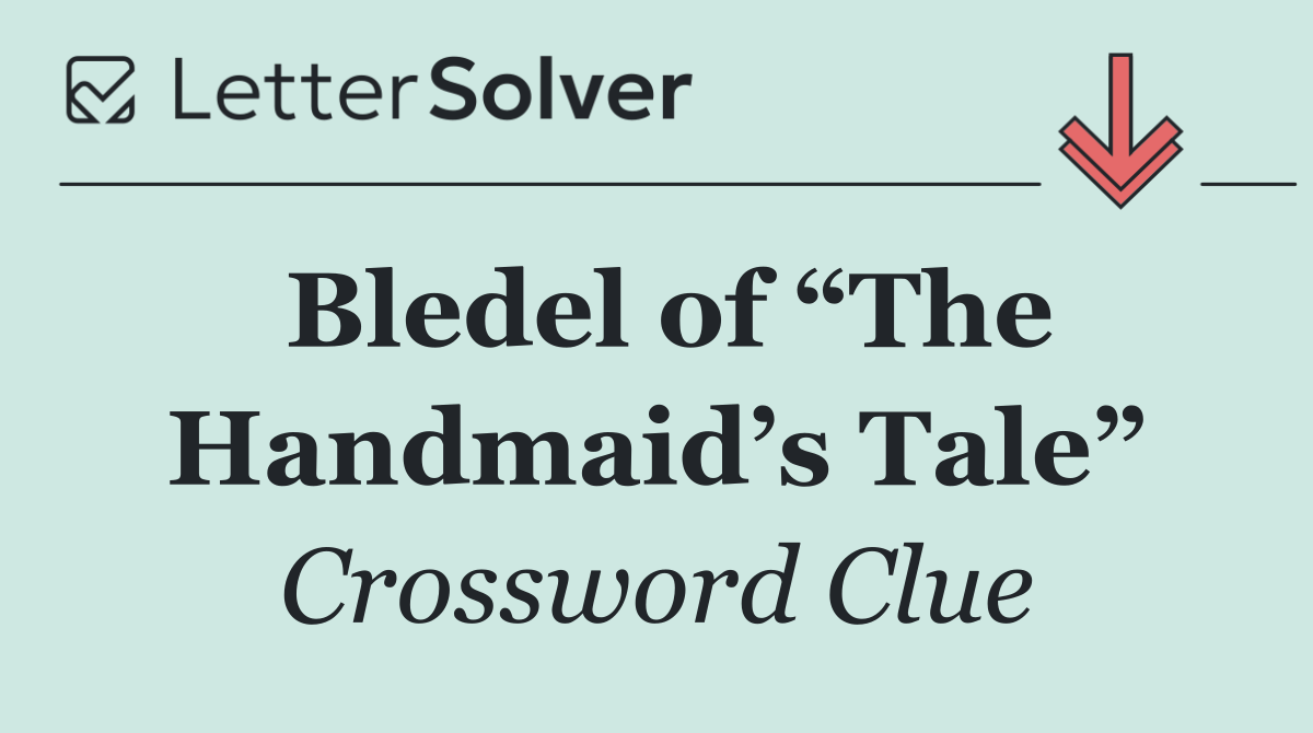 Bledel of “The Handmaid’s Tale”
