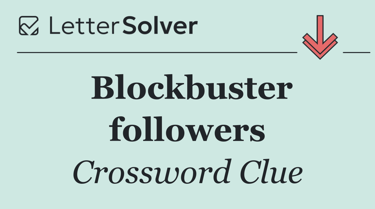 Blockbuster followers