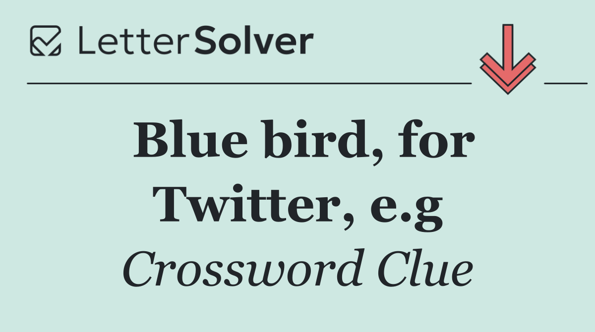 Blue bird, for Twitter, e.g