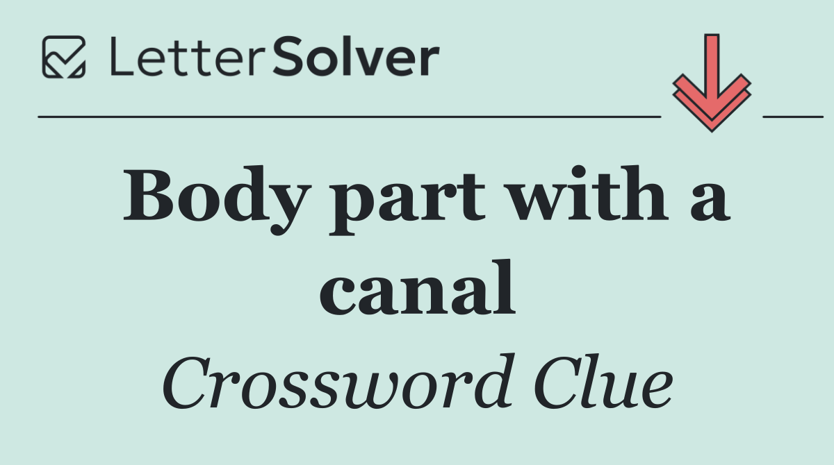 Body part with a canal