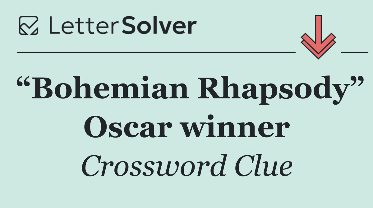 “Bohemian Rhapsody” Oscar winner