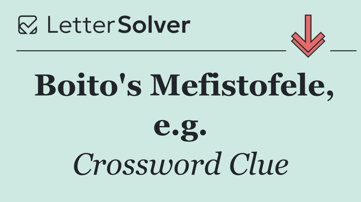 Boito's Mefistofele, e.g.