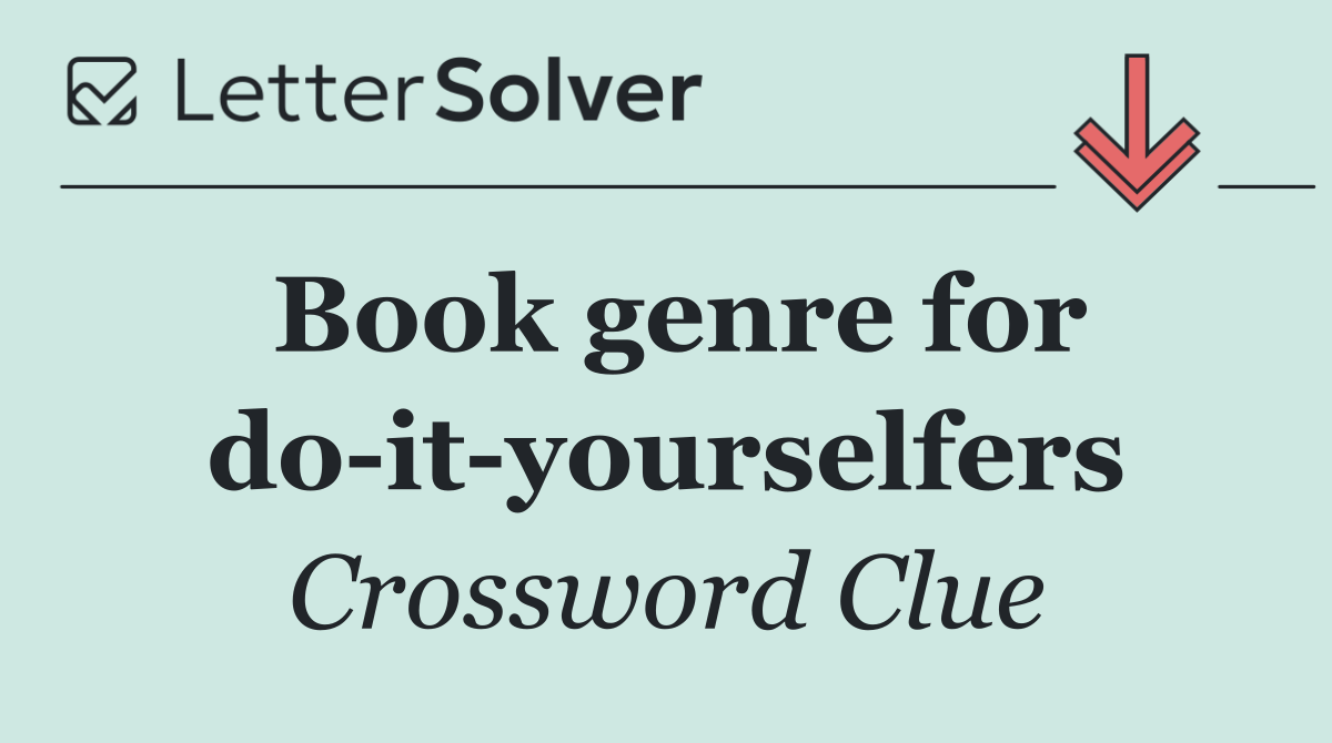 Book genre for do it yourselfers