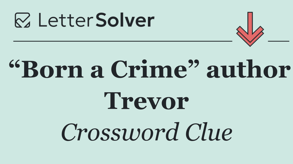 “Born a Crime” author Trevor