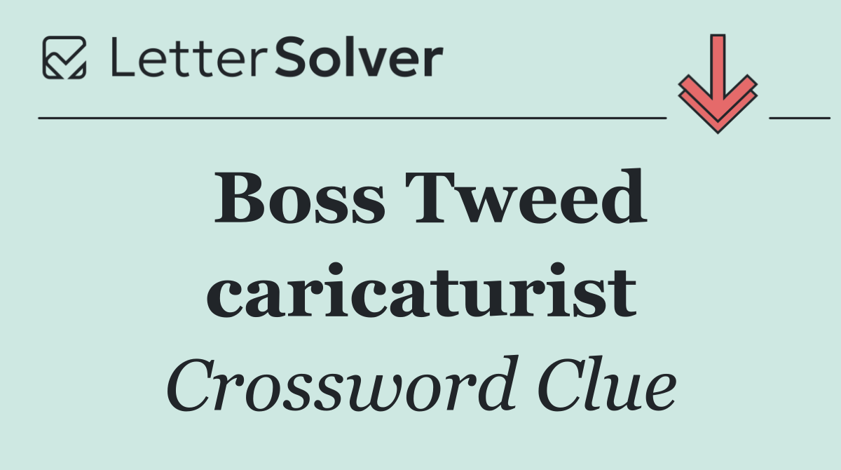 Boss Tweed caricaturist