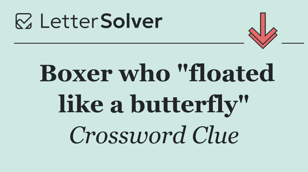 Boxer who "floated like a butterfly"