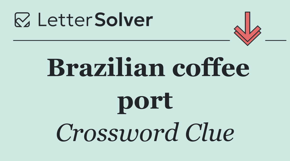 Brazilian coffee port
