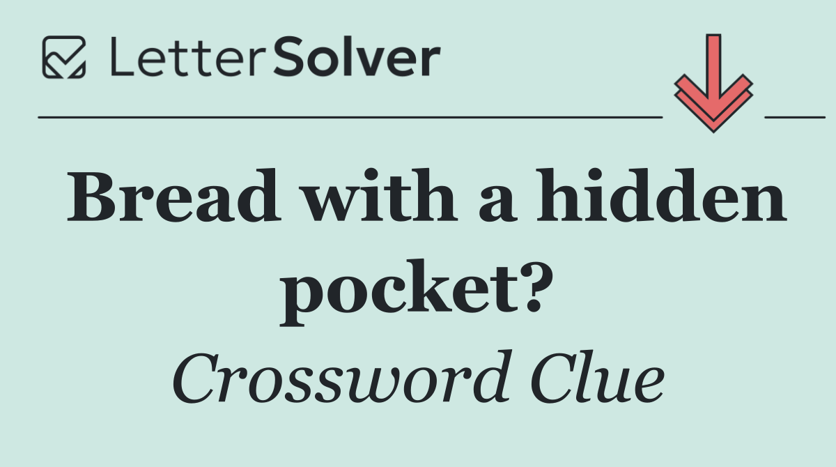 Bread with a hidden pocket?