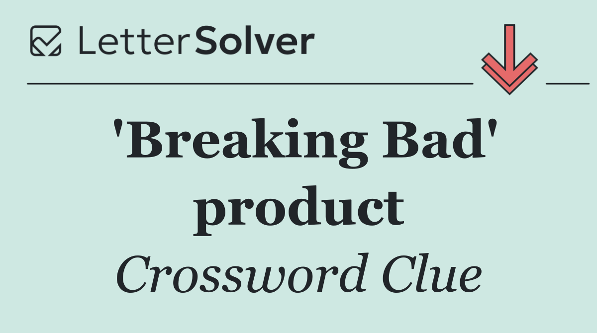 'Breaking Bad' product