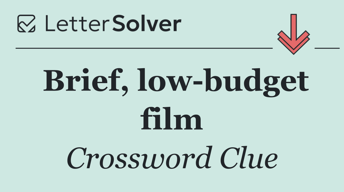 Brief, low budget film