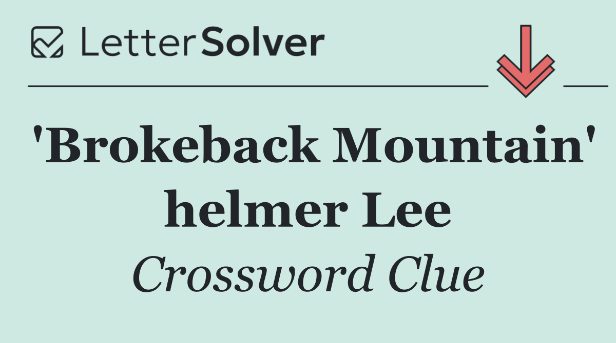 'Brokeback Mountain' helmer Lee