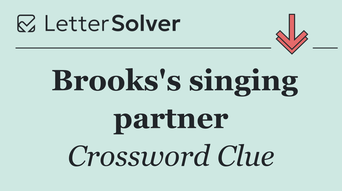 Brooks's singing partner