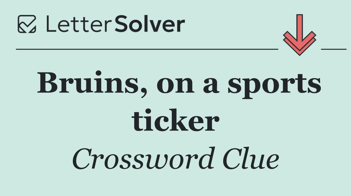 Bruins, on a sports ticker