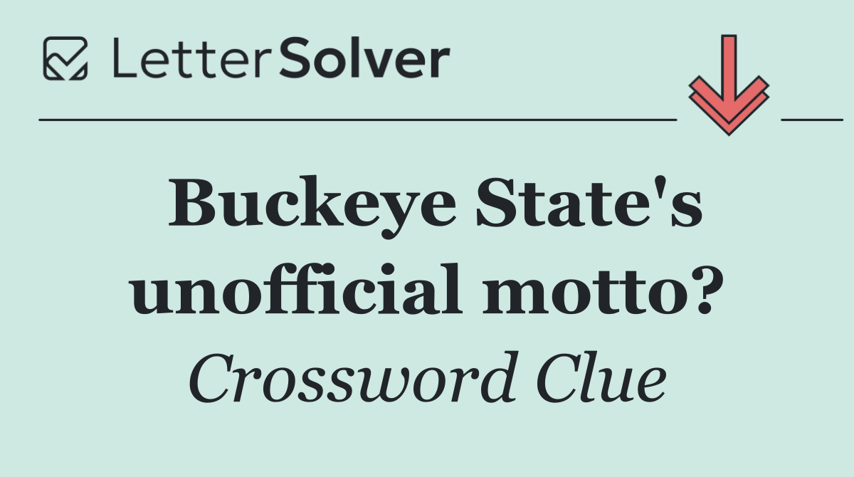 Buckeye State's unofficial motto?