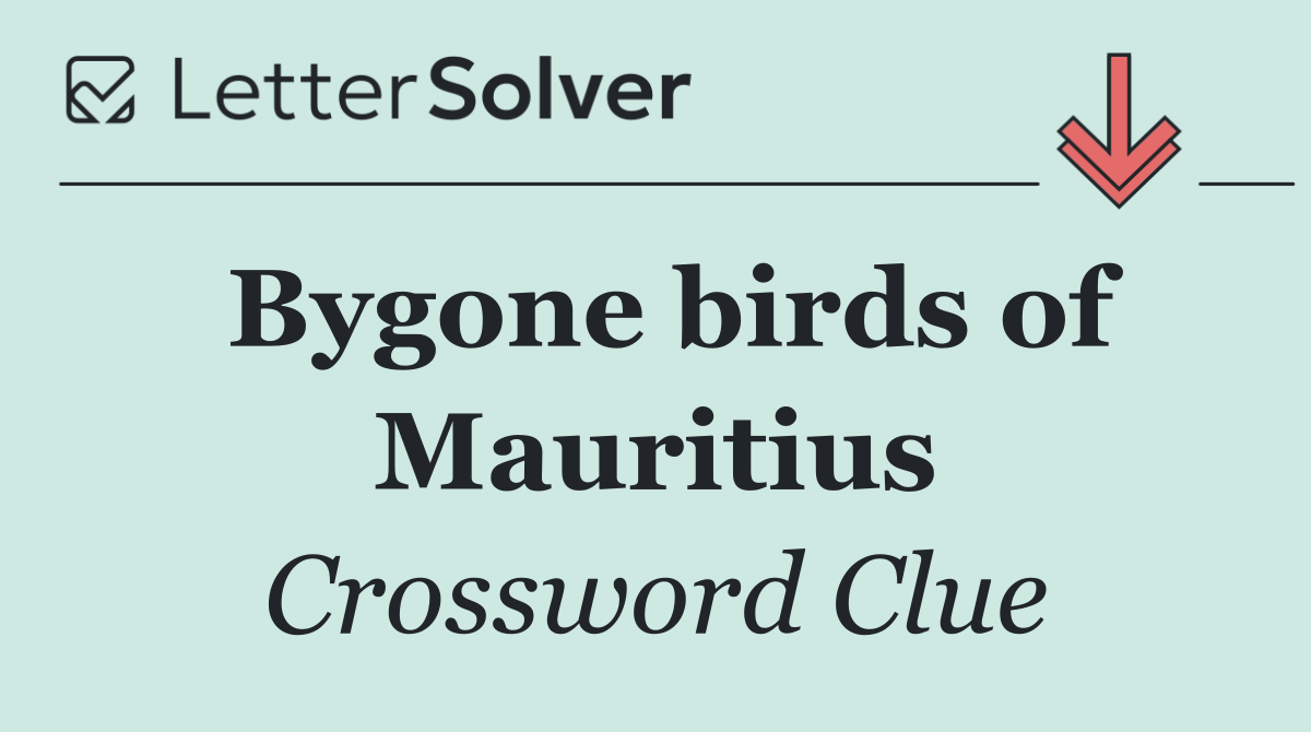 Bygone birds of Mauritius
