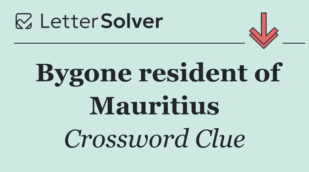 Bygone resident of Mauritius
