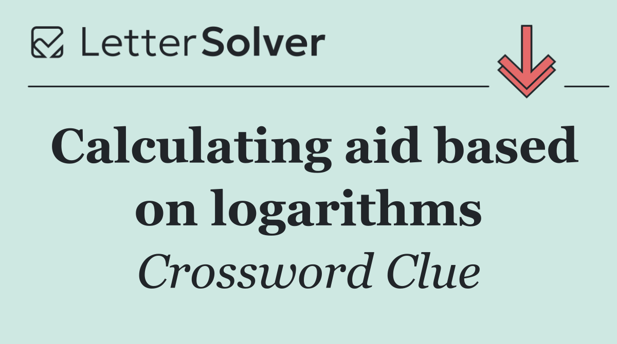 Calculating aid based on logarithms