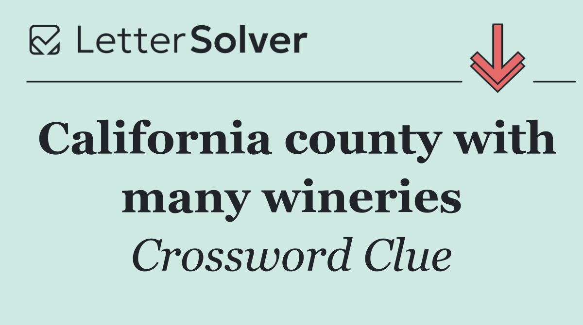 California county with many wineries