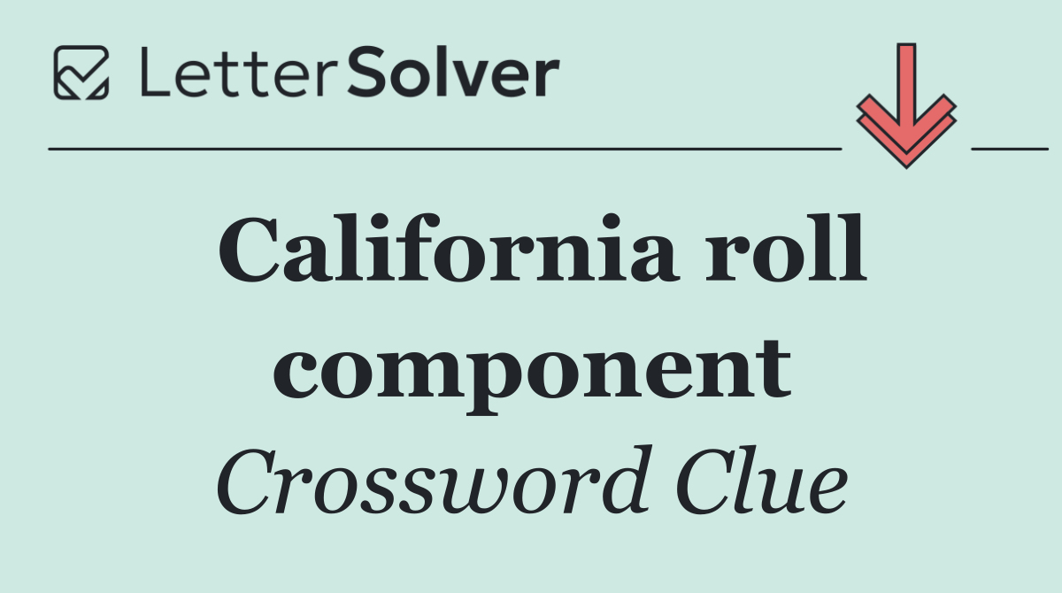 California roll component
